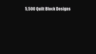 PDF 5500 Quilt Block Designs Ebook