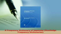 PDF  A Frequency Dictionary of Japanese Routledge Frequency Dictionaries Ebook