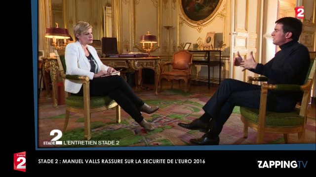 Stade 2 - Euro 2016 : Manuel Valls rassure sur les mesures de sécurité des fan-zones (Vidéo)