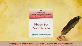Download  Penguin Writers Guides How to Punctuate Free Books