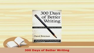 PDF  300 Days of Better Writing Ebook