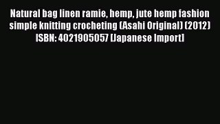 [PDF] Natural bag linen ramie hemp jute hemp fashion simple knitting crocheting (Asahi Original)#