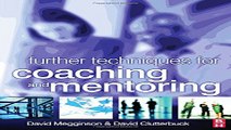 Download Further Techniques for Coaching and Mentoring