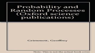 Download Probability and Random Processes  Oxford science publications