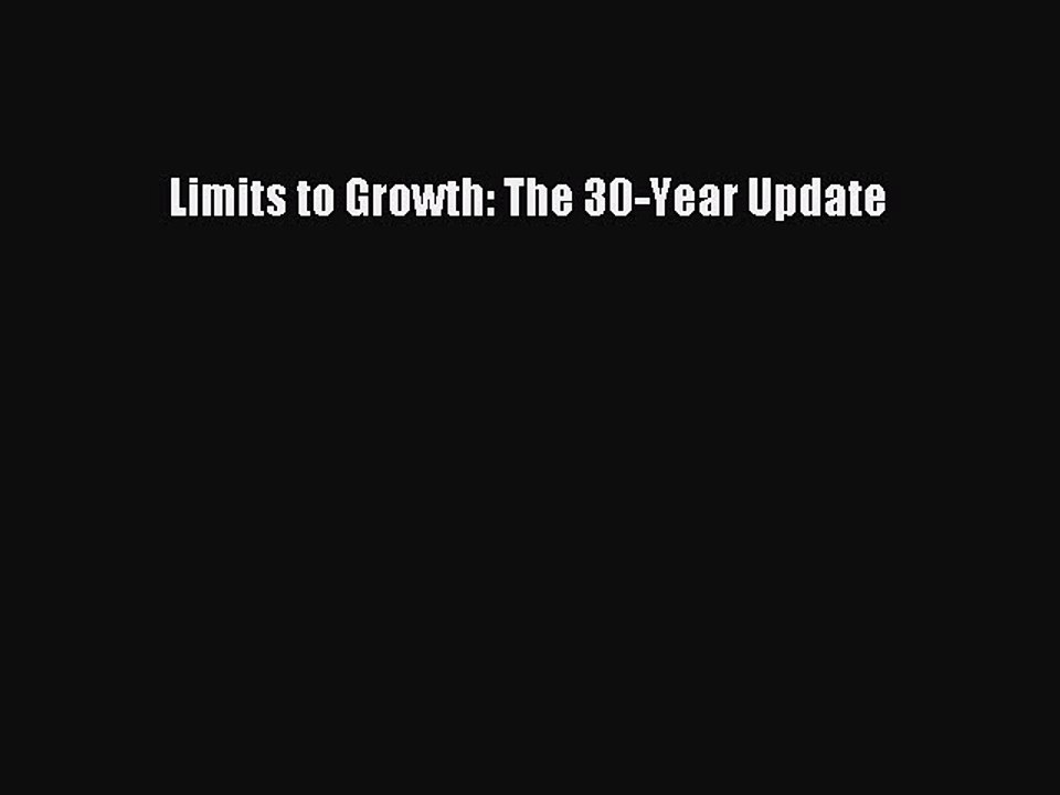 Read Limits to Growth: The 30-Year Update Ebook Free