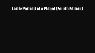 Download Earth: Portrait of a Planet (Fourth Edition) PDF Free