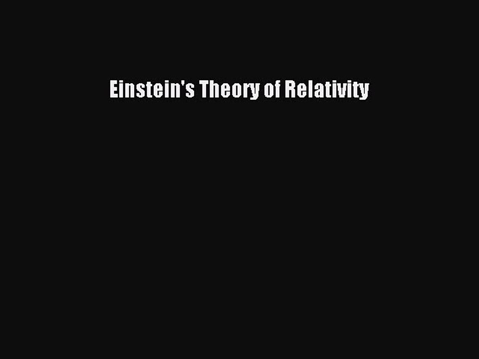 Download Einstein's Theory of Relativity PDF Online