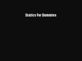 Download Statics For Dummies Ebook Online