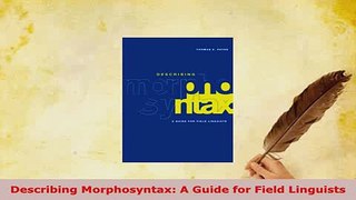 PDF  Describing Morphosyntax A Guide for Field Linguists PDF Book Free