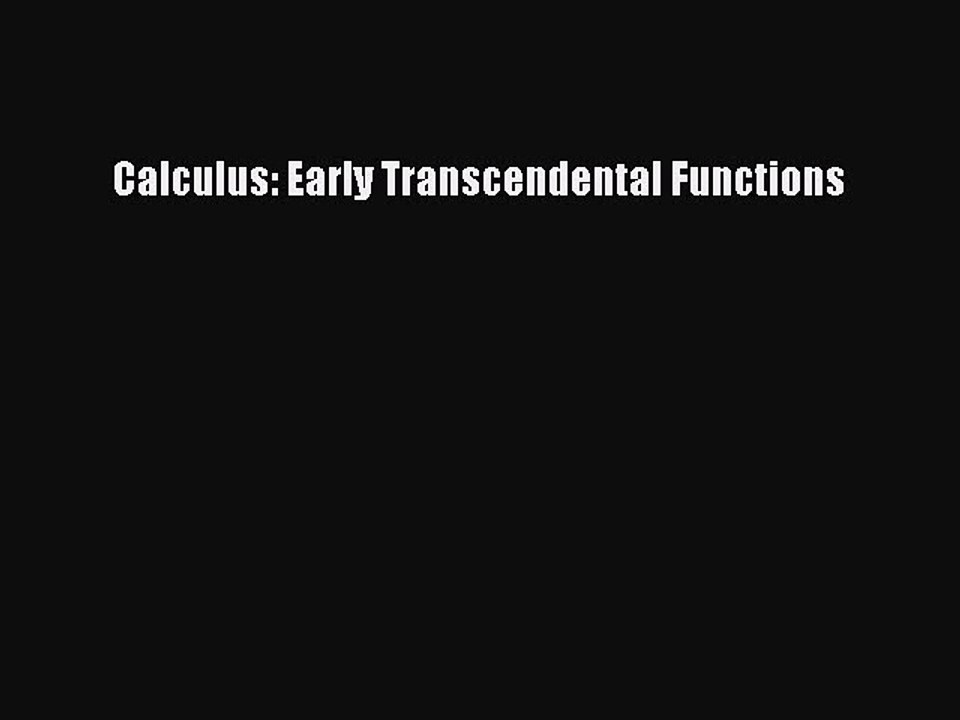 Read Calculus: Early Transcendental Functions PDF Online