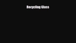 Download ‪Recycling Glass PDF Free