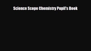 Download ‪Science Scope Chemistry Pupil's Book PDF Free