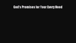 Read God's Promises for Your Every Need Ebook Free