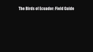 Read The Birds of Ecuador: Field Guide Ebook Free