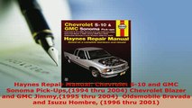 Download  Haynes Repair Manual Chevrolet S10 and GMC Sonoma PickUps1994 thru 2004 Chevrolet Read Full Ebook