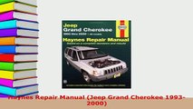 Download  Haynes Repair Manual Jeep Grand Cherokee 19932000 Download Full Ebook