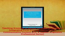 PDF  Teaching Grammar in Second Language Classrooms Integrating FormFocused Instruction in Free Books