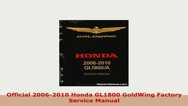 Download Official 20062010 Honda GL1800 GoldWing Factory Service Manual PDF Full Ebook