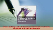 PDF  Basic Orthopaedic Sciences The Stanmore Guide Hodder Arnold Publication PDF Book Free