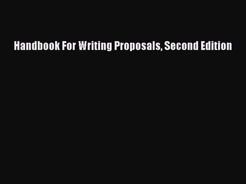 Read Handbook For Writing Proposals Second Edition PDF Free
