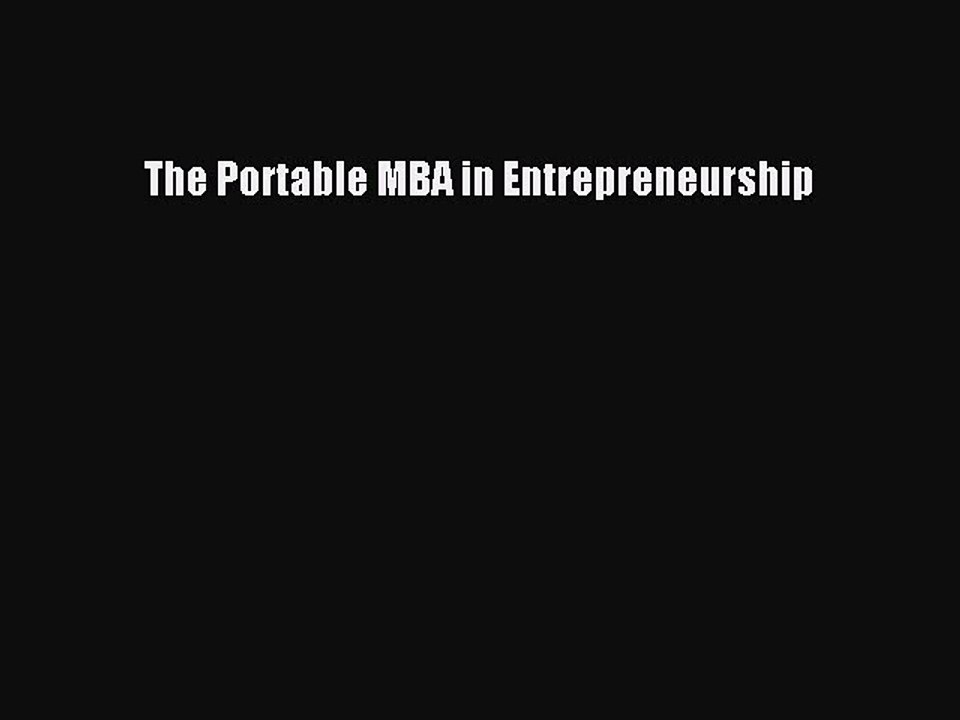 Read The Portable MBA in Entrepreneurship Ebook Free