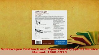 Download  Volkswagen Fastback and Squareback Type 3 Service Manual 19681973 PDF Full Ebook
