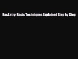 Read ‪Basketry: Basic Techniques Explained Step by Step‬ Ebook Free