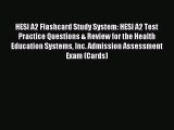 Read HESI A2 Flashcard Study System: HESI A2 Test Practice Questions & Review for the Health