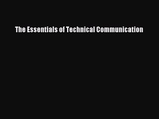 Download The Essentials of Technical Communication Ebook Free