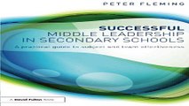 Read Successful Middle Leadership in Secondary Schools  A practical guide to subject and team