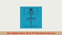 PDF  MG Midget Seies TD  TF Workshop Manual Download Full Ebook