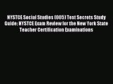Download NYSTCE Social Studies (005) Test Secrets Study Guide: NYSTCE Exam Review for the New