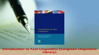 Download  Introduction to Text Linguistics Longman Linguistics Library Read Online