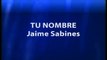 Jaime Sabines ° Tu nombre