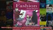 How to Open  Operate a Financially Successful Fashion Design Business With Companion