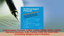 Download  Volkswagen Passat 1998 1999 2000 2001 2002 Service Manual 18L Turbo 28L V6 40L W8 Download Full Ebook