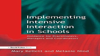 Read Implementing Intensive Interaction in Schools  Guidance for Practitioners  Managers and Co