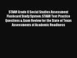 Read STAAR Grade 8 Social Studies Assessment Flashcard Study System: STAAR Test Practice Questions