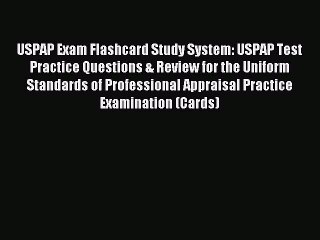 Read USPAP Exam Flashcard Study System: USPAP Test Practice Questions & Review for the Uniform
