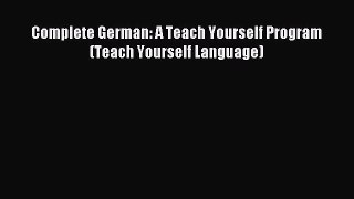 Read Complete German: A Teach Yourself Program (Teach Yourself Language) Ebook Free