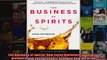 The Business of Spirits How Savvy Marketers Innovative Distillers and Entrepreneurs