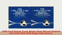 PDF  1996 Ford Pickup Truck Repair Shop Manual Original Set F150 F250 F350 Super Duty Bronco PDF Online