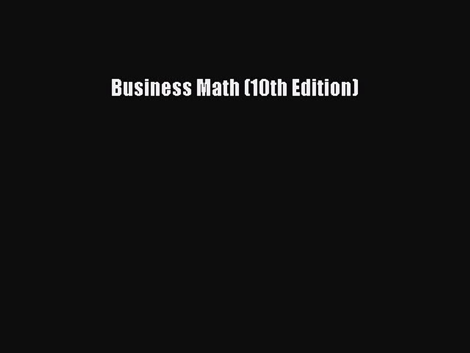 Download Business Math (10th Edition) PDF Free
