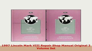 PDF  1997 Lincoln Mark VIII Repair Shop Manual Original 2 Volume Set Read Full Ebook