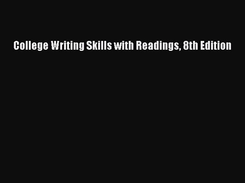 Download College Writing Skills with Readings 8th Edition PDF Free