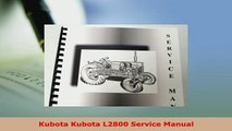 Download  Kubota Kubota L2800 Service Manual PDF Online