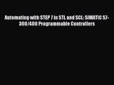 Read Automating with STEP 7 in STL and SCL: SIMATIC S7-300/400 Programmable Controllers Ebook