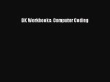 Download DK Workbooks: Computer Coding PDF Free