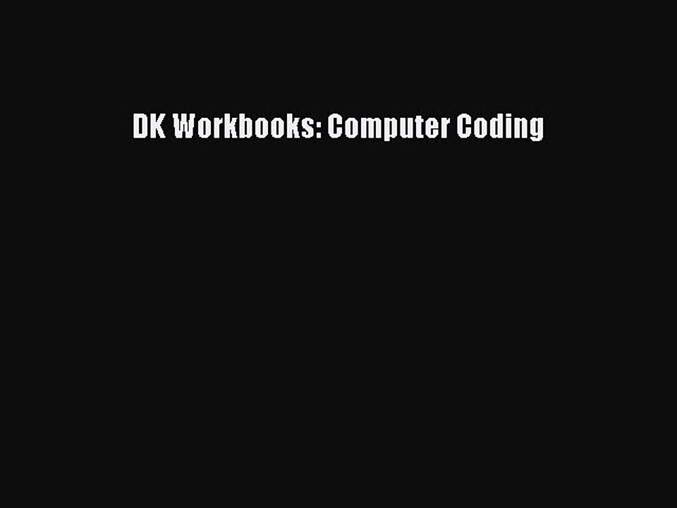 Download DK Workbooks: Computer Coding PDF Free
