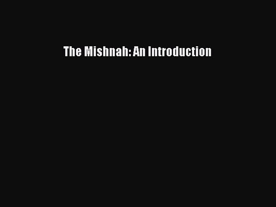 Download The Mishnah: An Introduction PDF Online